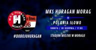 Czas na przełamanie – Huragan Morąg podejmuje Polonię Iłowo