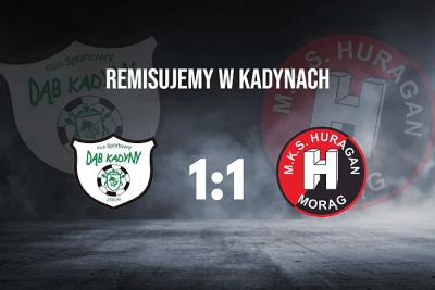 Niedosyt w Kadynach – Huragan remisuje po kontrowersyjnym karnym